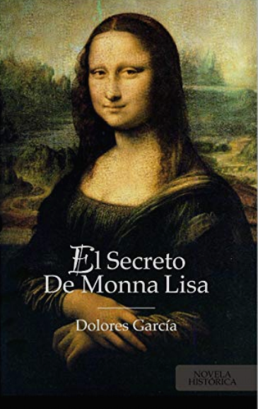 'El secreto de Monna Lisa', de Dolores García