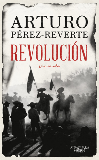 'Revolución' de Arturo Pérez-Reverte